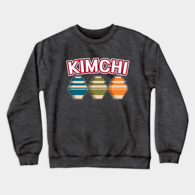 Kimchi Crewneck Sweatshirt by RefinedApparelLTD